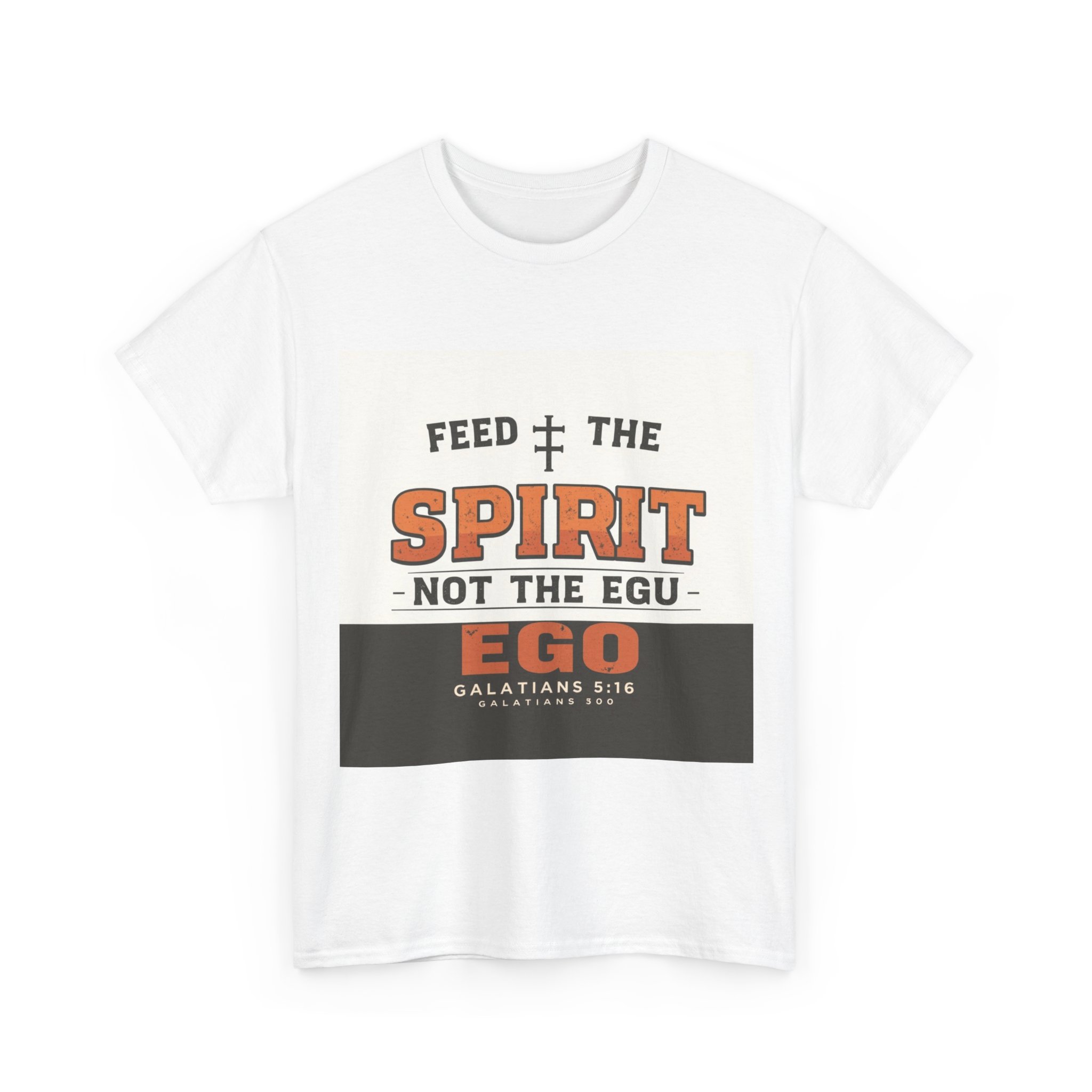 Spirit Not The Ego Graphic Tee - Joy Through Christ