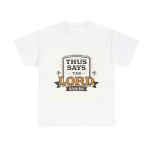 Thus Says The Lord Graphic Tee - Joy Through Christ